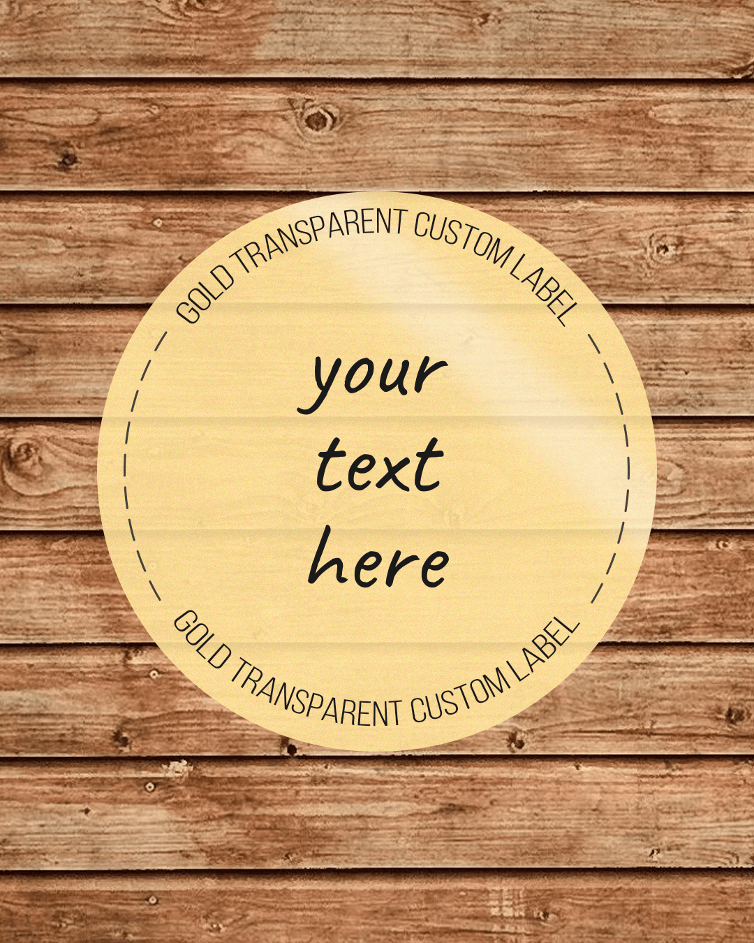 25 Custom Design Gold Transparent Label 2 Inch Round Sticker