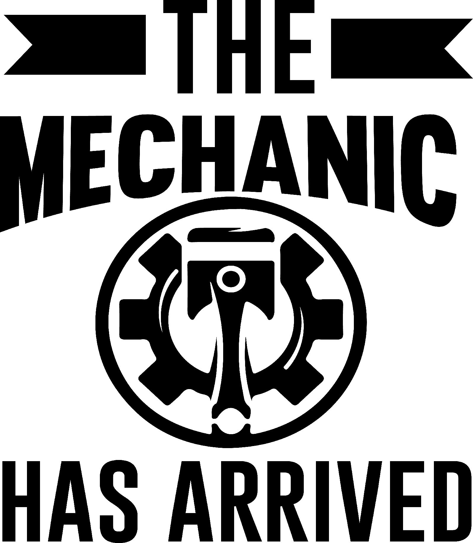 The Mechanic Has Arrived Piston Gear Symbol Text Vinyl Decal Sticker