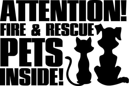 Attention Fire  and Rescue Pets Inside Decal Window Sticker Save our Dog Cat Life
