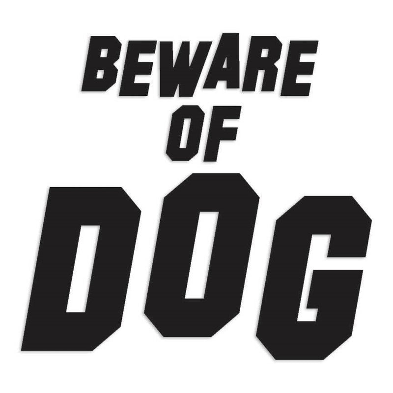 Beware of Dog Decal Sticker