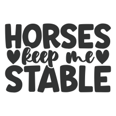 Horses Keep Me Stable Text Heart Horse Lover Equestrian Animal Vinyl Decal Sticker