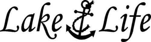 Lake Life with Anchor vinyl decal sticker