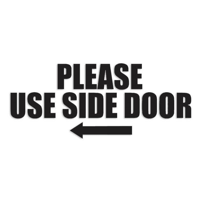 Please Use Side Door Left Decal Sticker