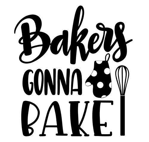 bakers gonna bake text kitchen wall art chef vinyl decal sticker