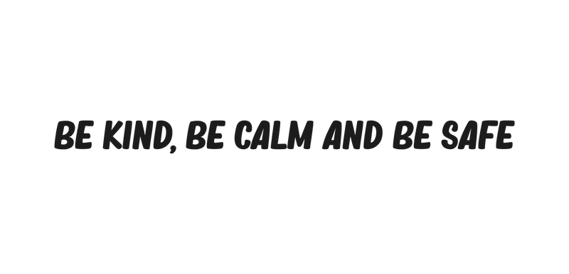 be kind be calm and be safe decal sticker positive vibes